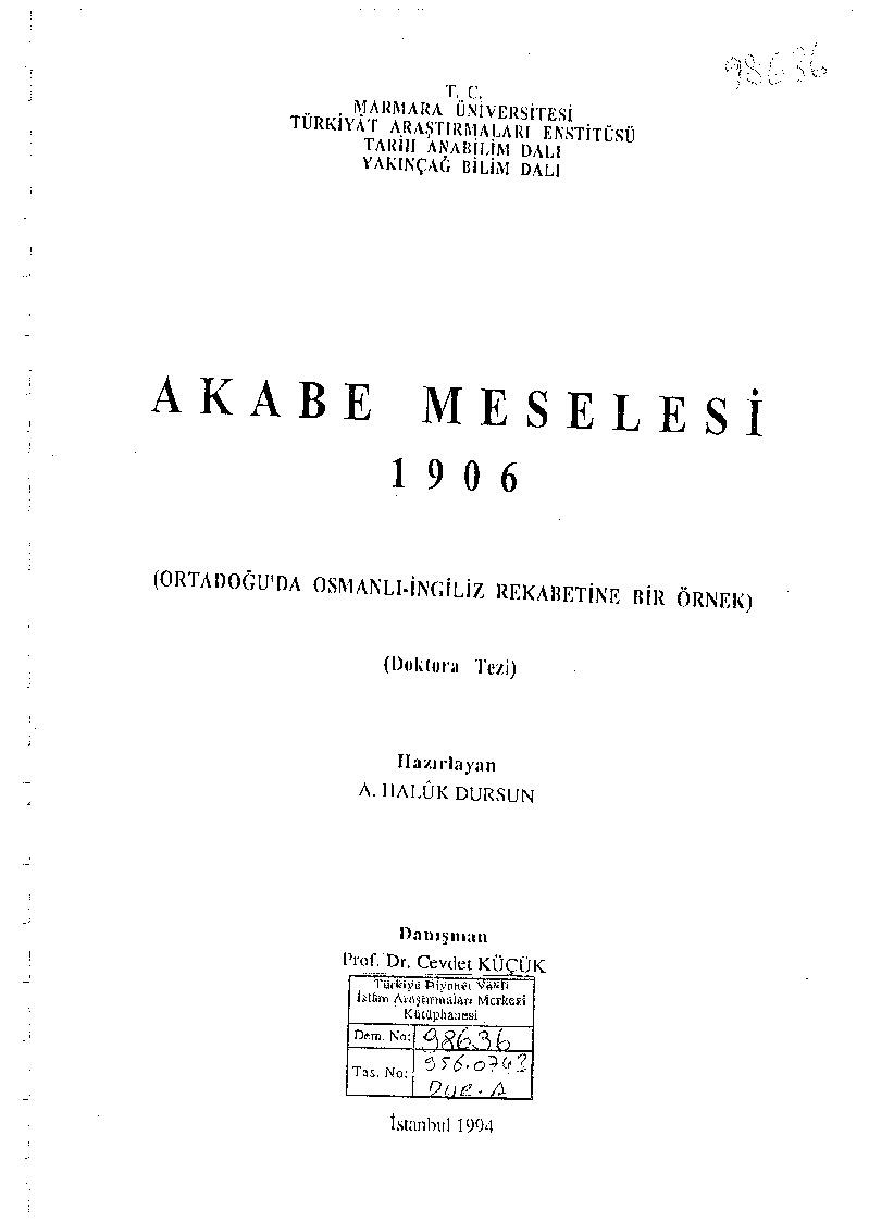 Akabe Meselesi-1906-Ortadoğuda Osmanlı-Ingiliz Reqabetine Bir Örnek-A.Xaluq Dursun-1994-137s
