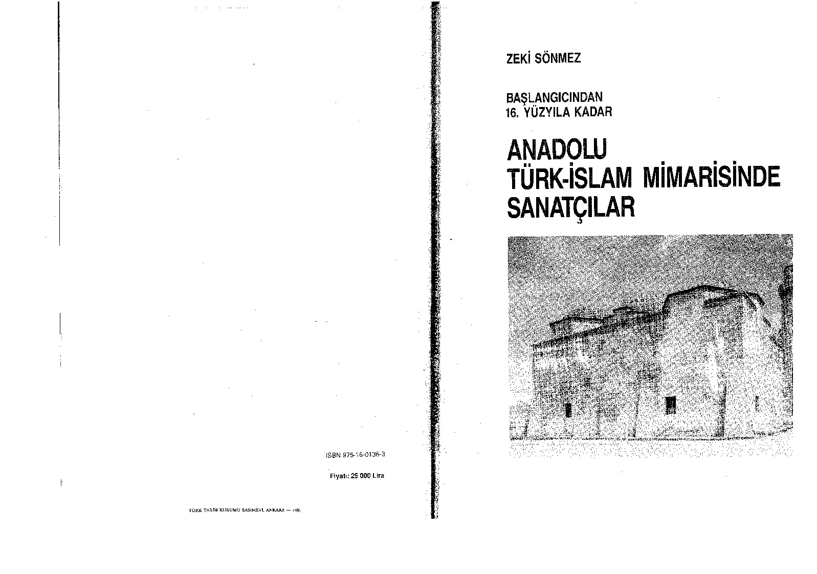 Anadolu Türk Islam Mimarisinde Sanatçılar-Başlanqıcından 16.Yüzyıla Qeder-Zeki Sönmez-1989-500s