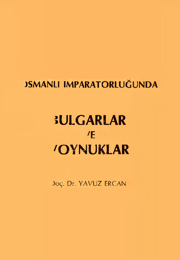 Osmanlı Impiraturluğunda Bulqarlar Ve Voynuqlar-Yavuz Ercan-1986-142s