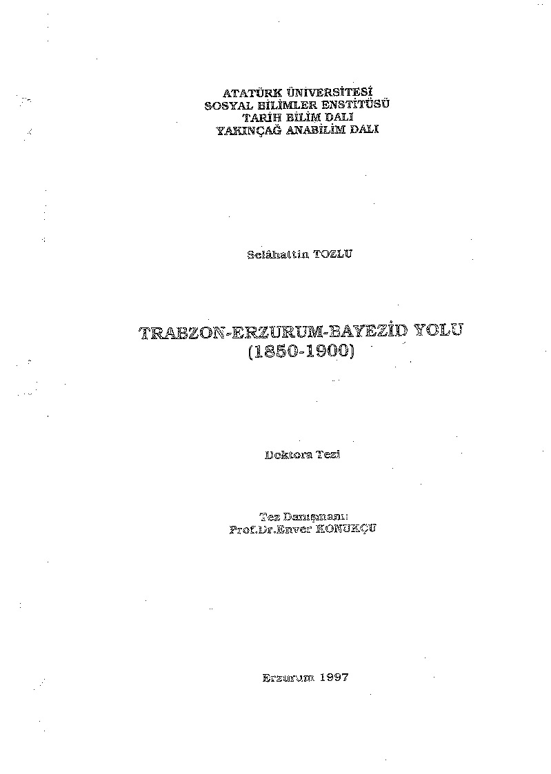 Trabozan-Erzurum-Bayezid Yolu-1850-1900-Selahetdin Tozlu-1997-310s
