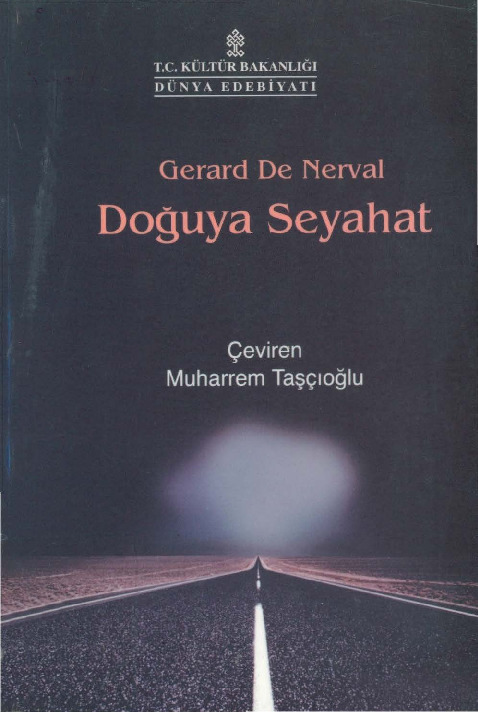Doğuya Yolçuluq-Gerard De Nerval-Meherrem Daşçıoğlu-2002-300s
