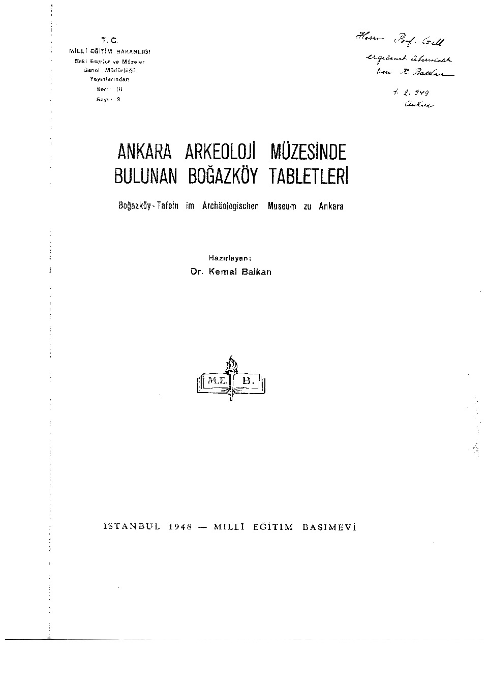 Ankara Arkeoloji Muzesinde Bulunan Boğazköy Tabletleri-Kemal Balkan-1948-44s