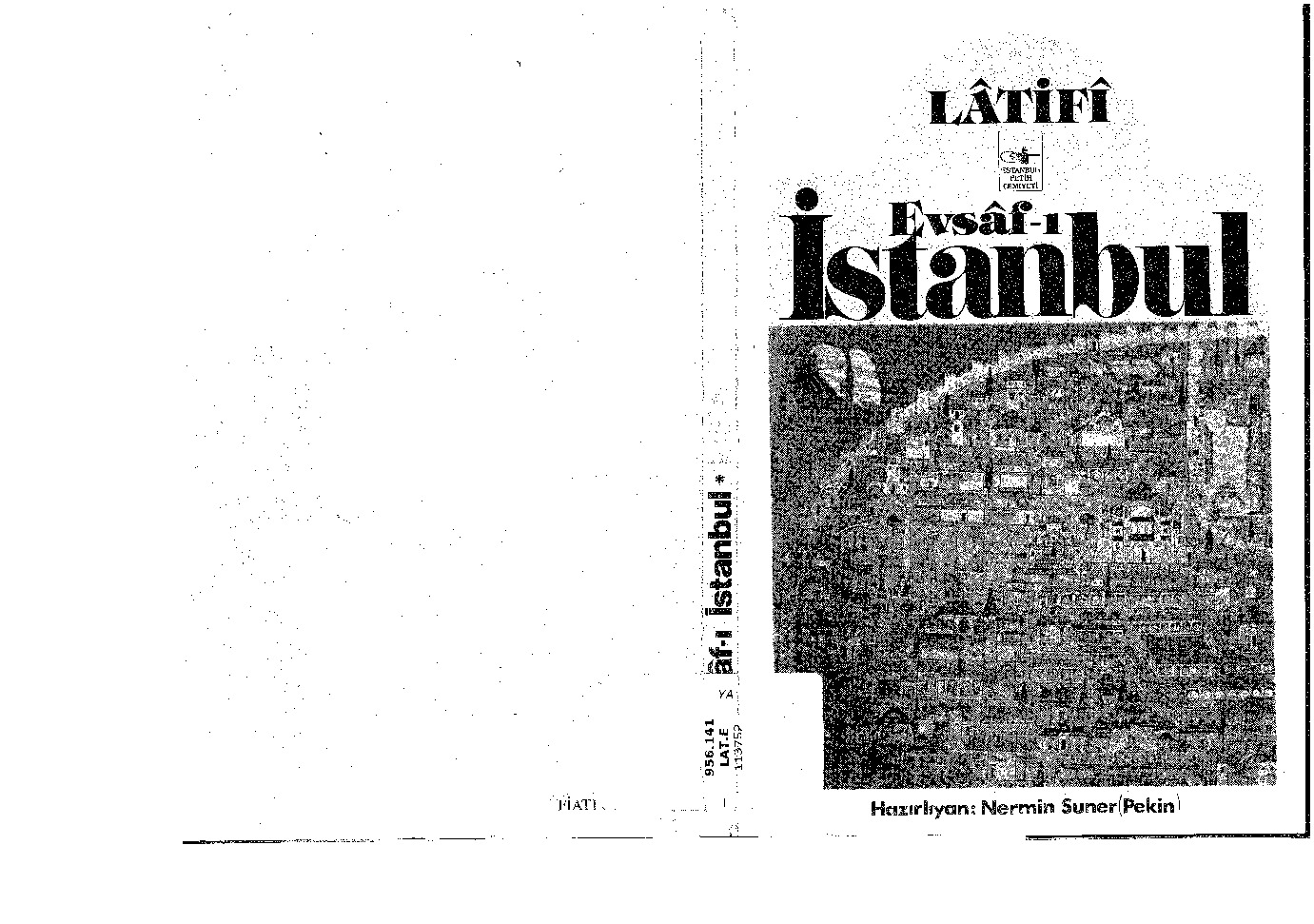 Evsafi Istanbul-Ebdülletif Çelebi Letifi-Nermin Suner(Pekin)-1977-118s