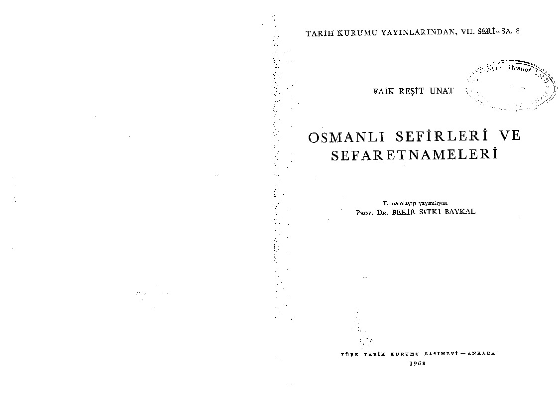 Osmanlı Sefirleri Ve Sifaretnameleri-Faiq Reşid Unat-Bekir Sidqi Baykal-1968-378s