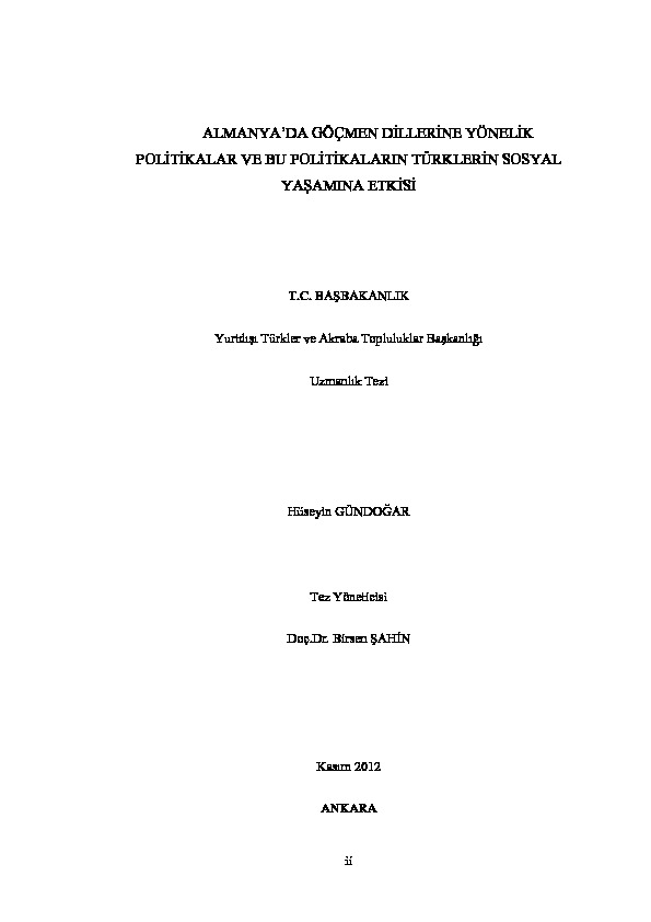 Almanyada Göçmen Dillerine Yönelik Politikalar Ve Bu Politikaların Türklerin Sosyal Yaşamına Etgisi-Hüeseyin Gündoğar-2012-138s