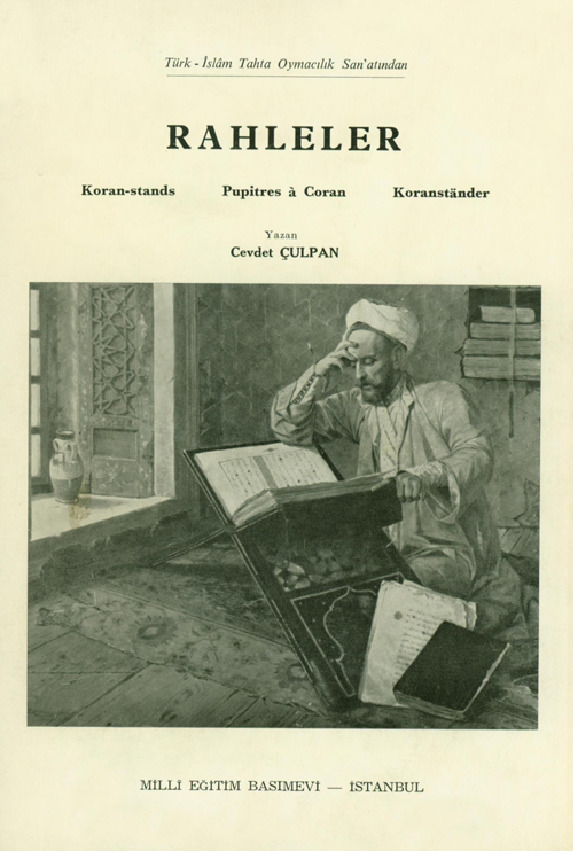 Türk-Islam Texde Oymaçılıq Sanatında Rahleler-Cevdet Çulpan-1990-154s
