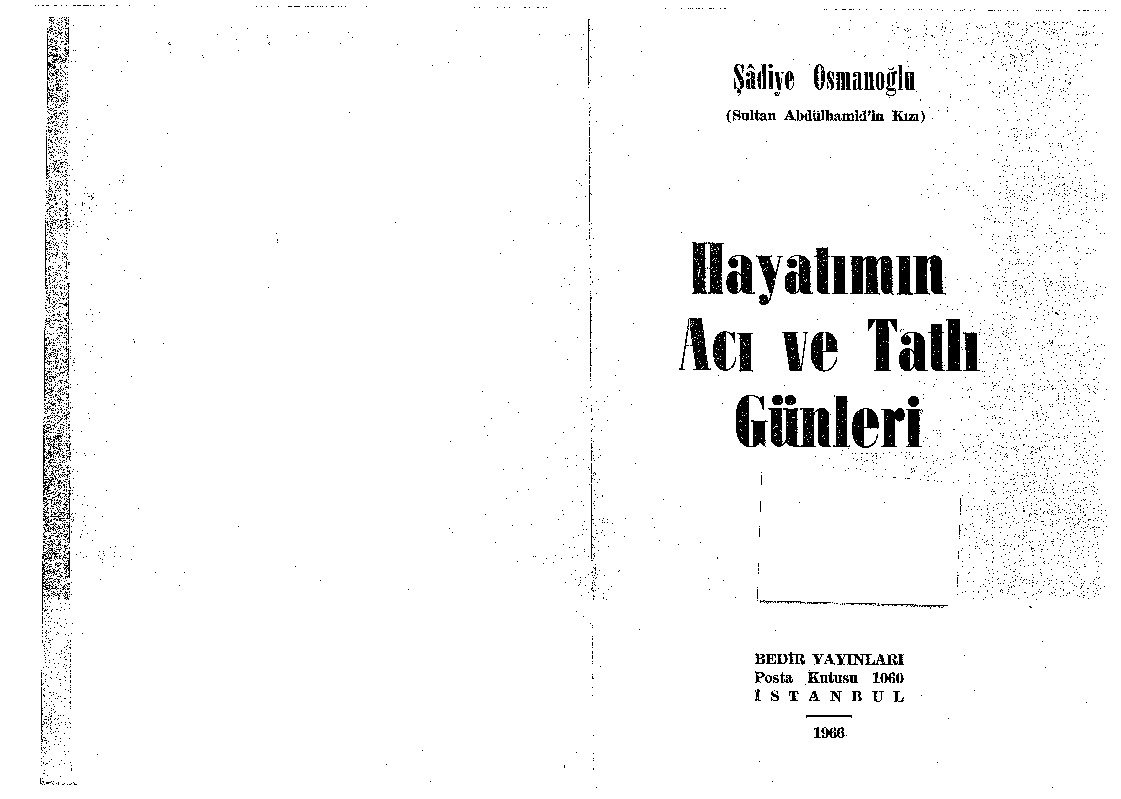 Hayatımın Acı Ve Dadlı Günleri-Şadiye Osmanoğlu-1966-130s