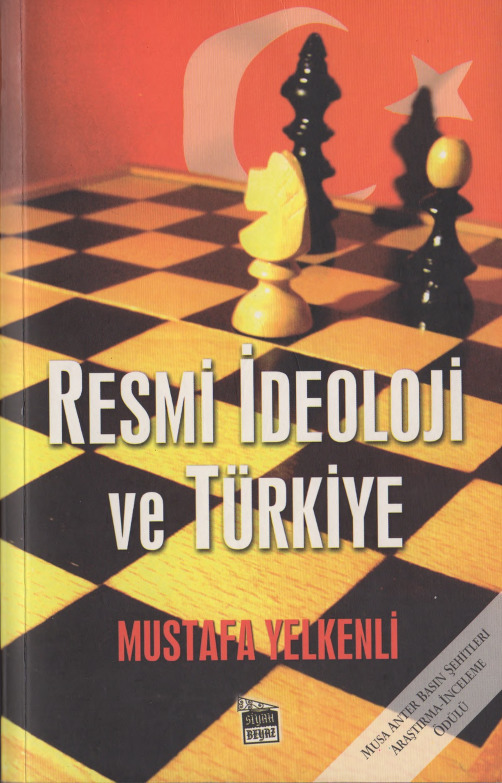 Resmi Ideoloji Ve Türkiye-Mustafa Yelkenli-2007-318s