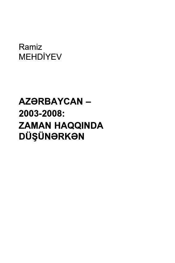 Azerbaycan-2003-2008-Zaman Heqqinde Düşünerken-Ramiz Mehdiyev-Baki-2009-239s