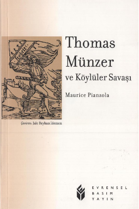 Thomas Munzer Ve Köylüler Savaşı-Maurice Pianzola-Jale Reyhan Idemen-2005-207s
