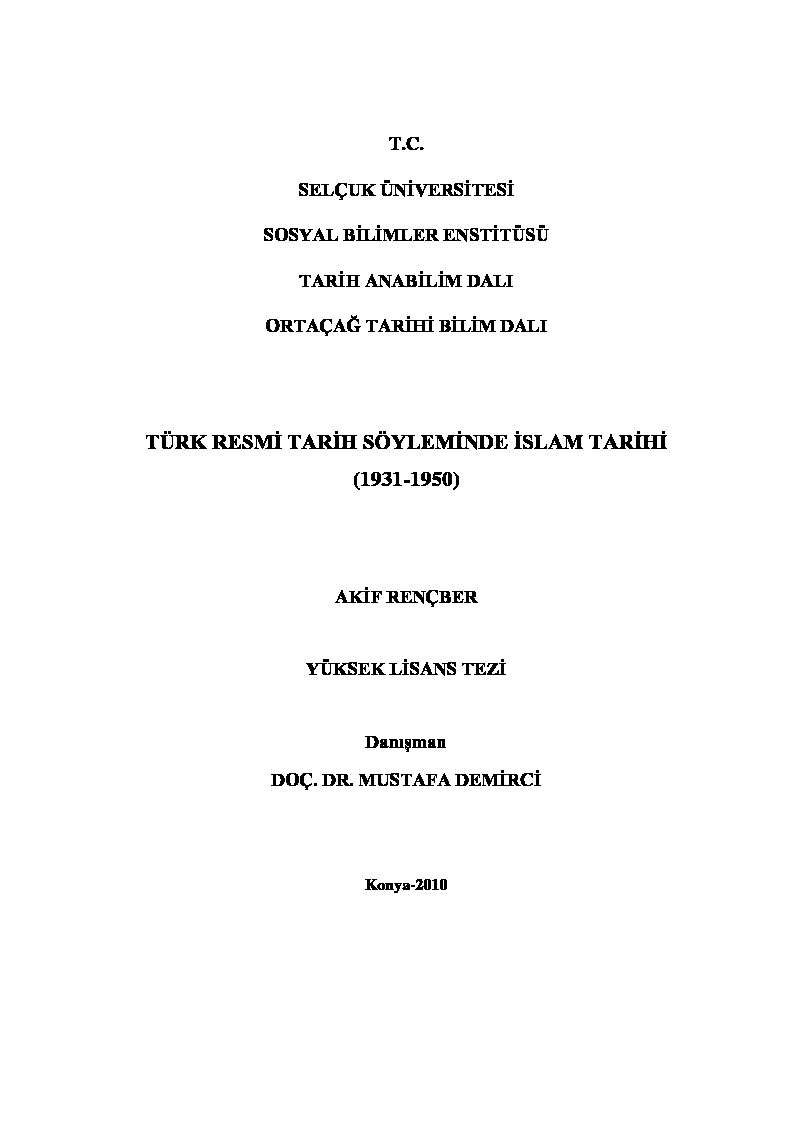 Türk Resmi Tarix Söyleminde Islam Tarixi-1931-1950-Akif Rencber-2010-228s
