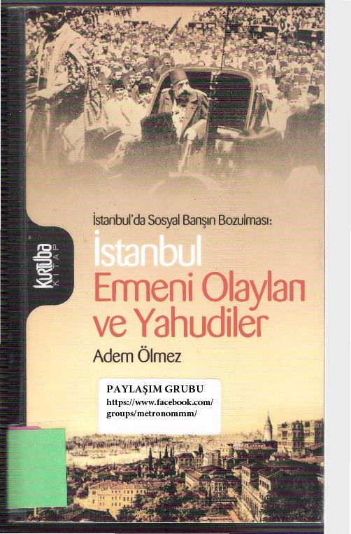 Istanbul-Ermeni Olayları Ve Yahudiler-Adem Ölmez-2010-266s