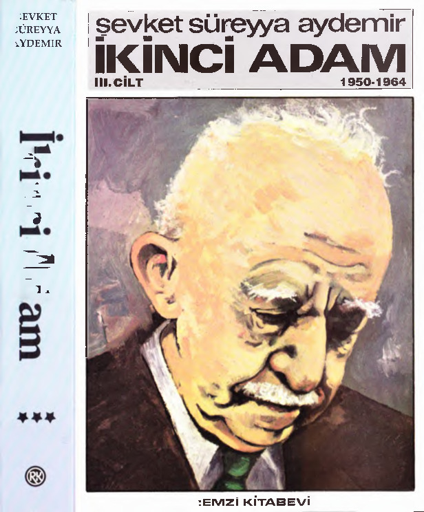 Ikinci Adam-3-1950-1964-Şevket Süreyya Aydemir-2011-579s