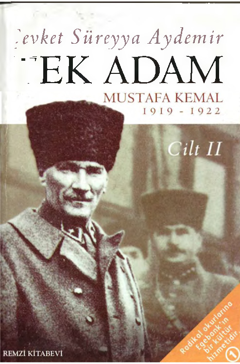 Tek Adam-2-Mutafa Kemal-1919-1922-Şevket Süreyya Aydemir-1999-518s