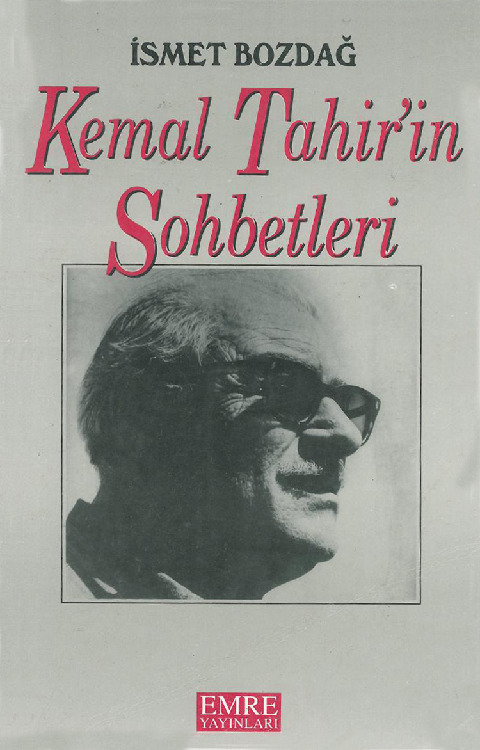 Kemal Tahirin Söhbetleri-İsmet Bozdağ-1995-231s