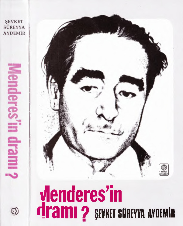Menderesin Drami-1893-1960-Şevket Süreyya Aydemir-1993-513s
