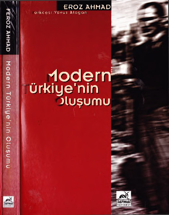 Modern Türkiyenin Oluşumu-Feroz Ahmad-Yavuz Aloqan-1995-317s