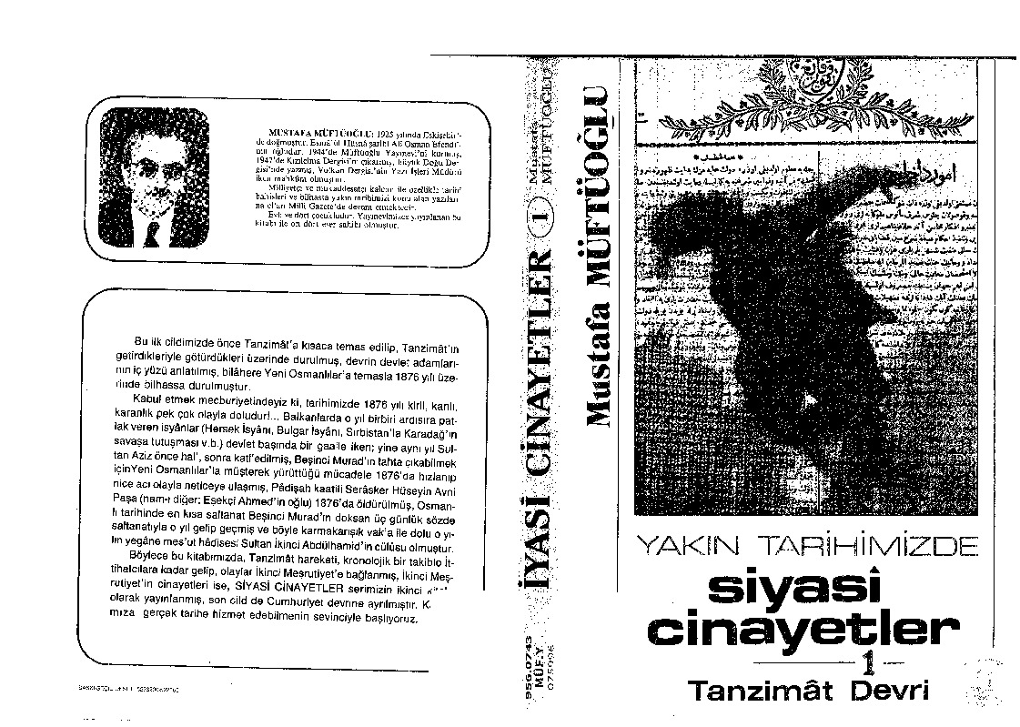 Yakın Tariximizde Siyasi Cinayetler-1-Tanzimat Devri-Mustafa Müftüoğlu-1987-320s