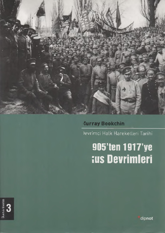 1905.Den 1917.Ye Rus Devrimleri-3-Murray Bookchin-Ali Ehsan Başgül-2011-385s