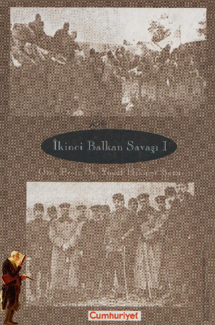 Ikinci Balkan Savaşı-1-1913-Yusuf Hikmet Bayur-1999-169s