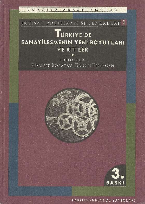 Türkiyede Sanayileşmenin Yeni Boyutları Ve Kitler-Qorqud Boratav-Ergün Türkcan-1994-308s