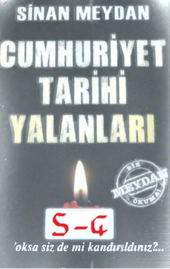 Cumhuriyet Tarixi Yalanları-1-Sinan Meydan-2010-518s