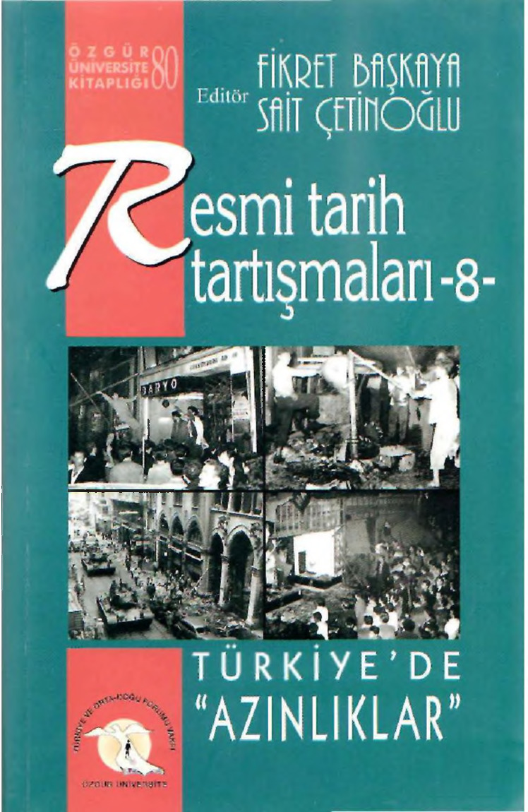 Resmi Tarix Dartışmaları-08-Türkiyede Azınlıqlar-Fikret Başqaya-2009-381s