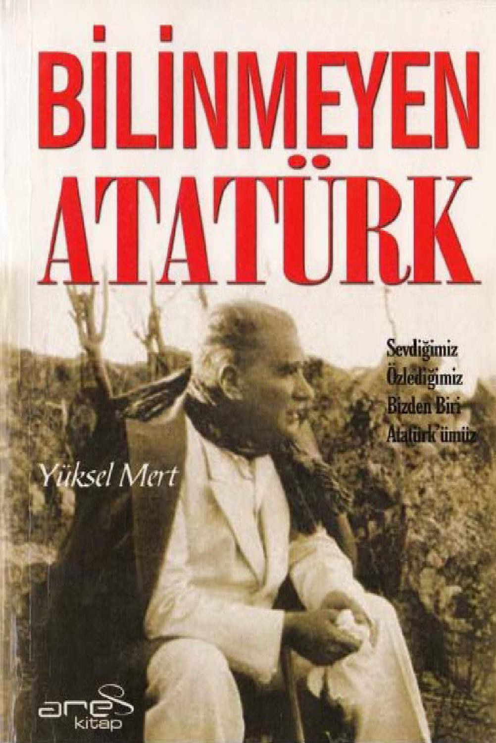 Bilinmeyen Atatürk-Yüksel Mert-2009-99s