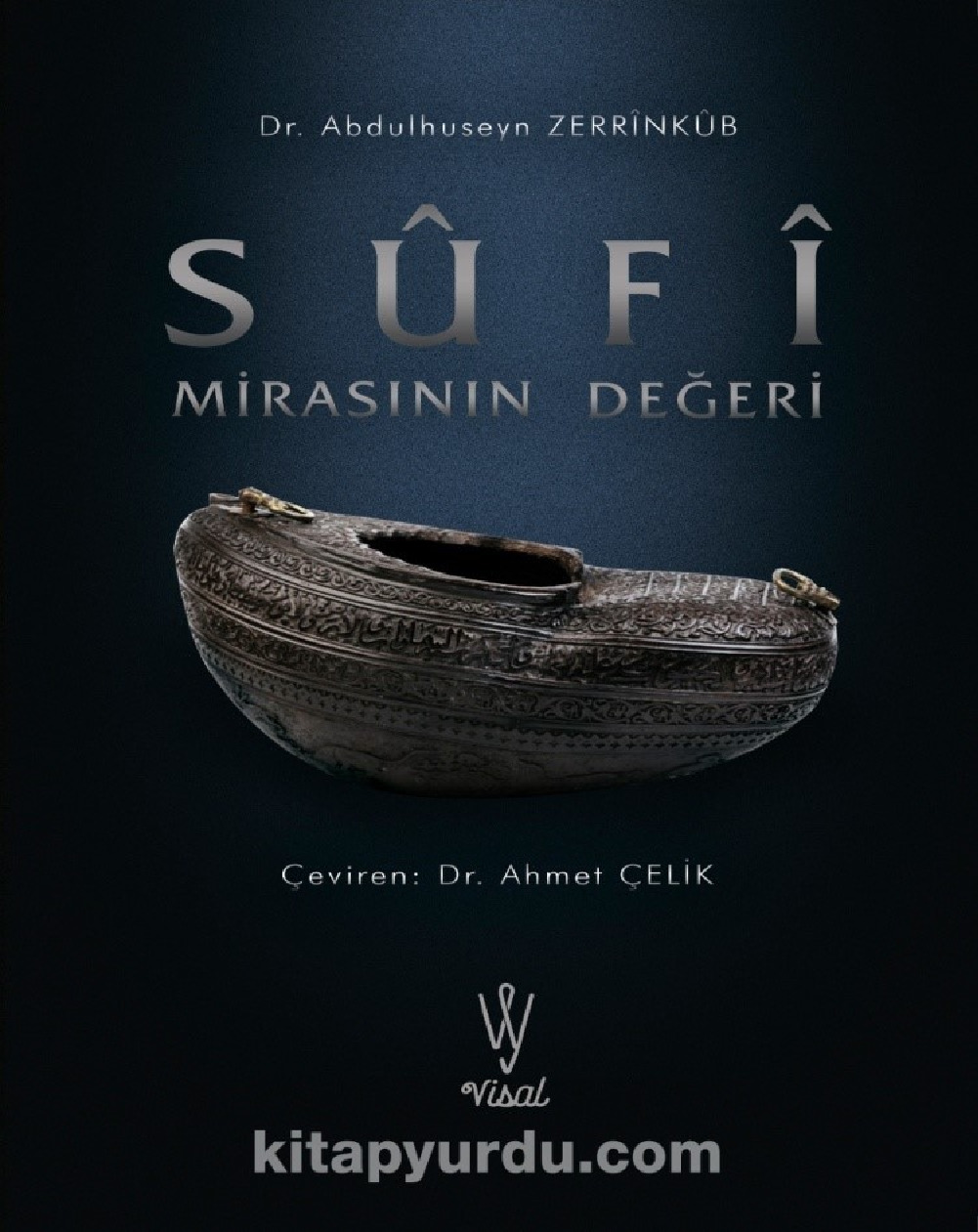 Sufi Mirasının Değeri-Abdulhüseyin Zerrinkub-Ahmed Çelik-2017-307