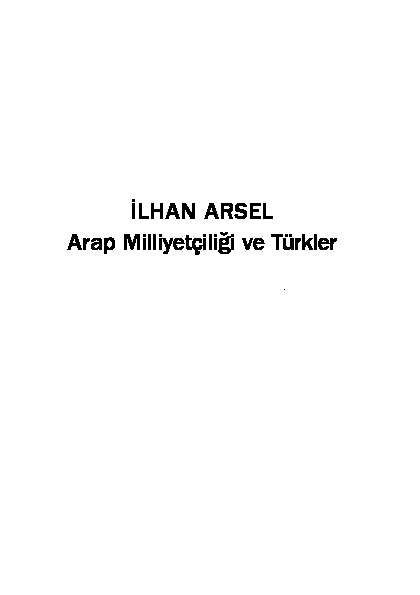 Ereb Milliyetçilii Ve Türkler-Attila Ilxan-1999-662s