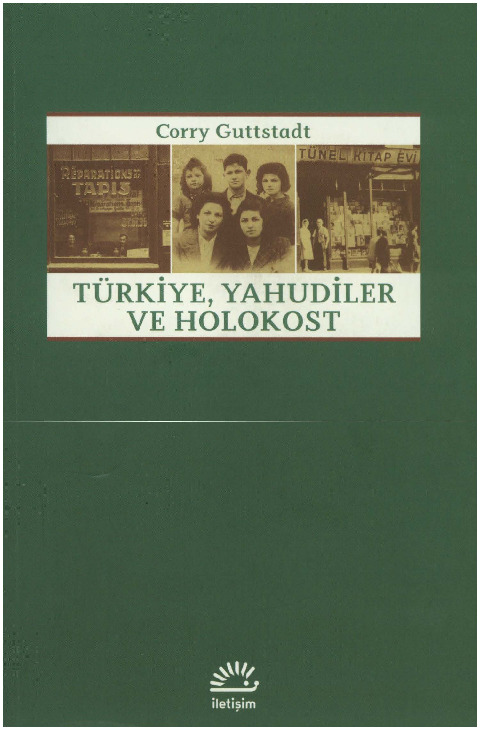 Türkiye-Yahudiler Ve Holokost-Corry Guttstadt-Atilla Dirim-2012-614s