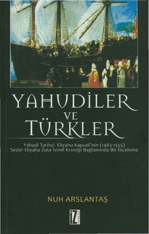 Yahudiler Ve Türkler-Nuh Arslandaş-2013-381s