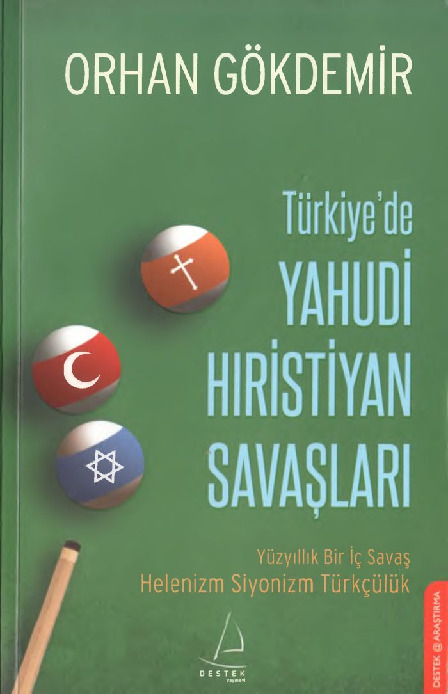 Türkiyede Yahudi Hıristiyan Savaşları-Orxan Gökdemir-2012-330s