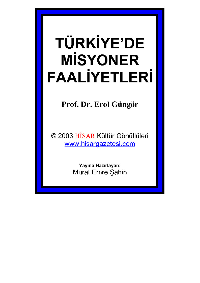 Türkiyede Misyoner Faaliyetleri-Erol Güngör-Murad Emre Şahin-2003-123s