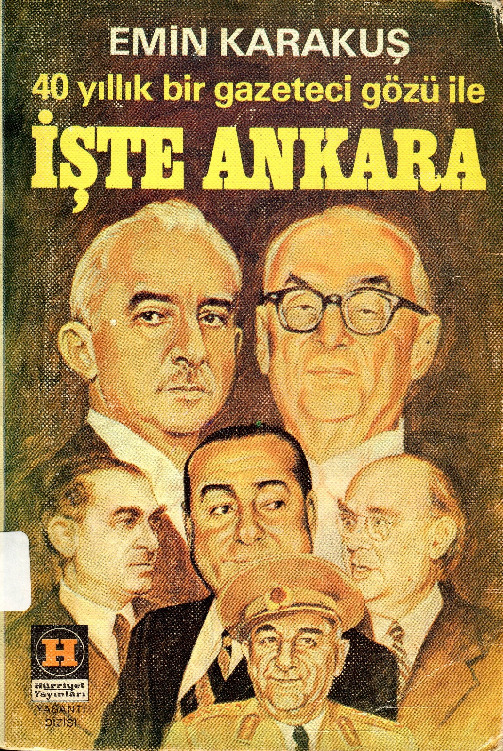 Işde Ankara-40 Yıllıq Bir Gezeteçinin Gözü Ile-Emin Qaraquş-1977-527s