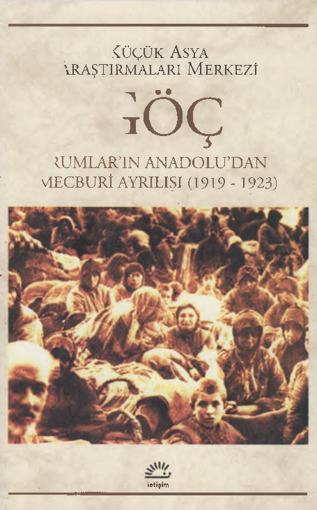 Köç-Rumların Anadoludan Mecburi Ayrılışı-1918-1923-Herkül Milas-2004-299s