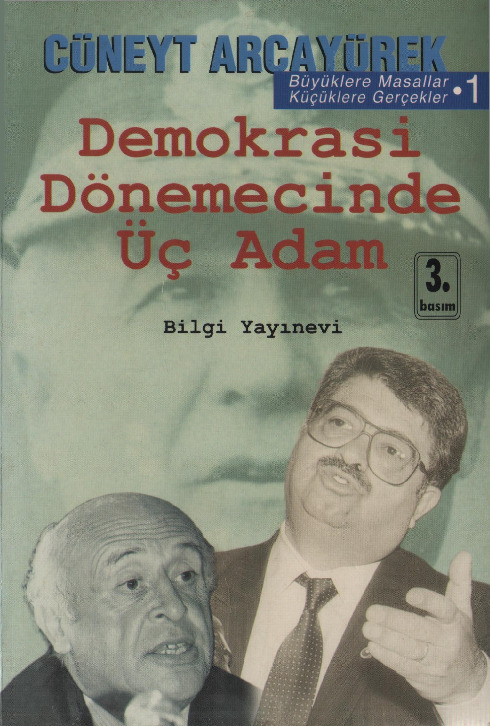 Demokrasi Dönemecinde Üç Adam Cüneyd Arcayürek-2000-496s