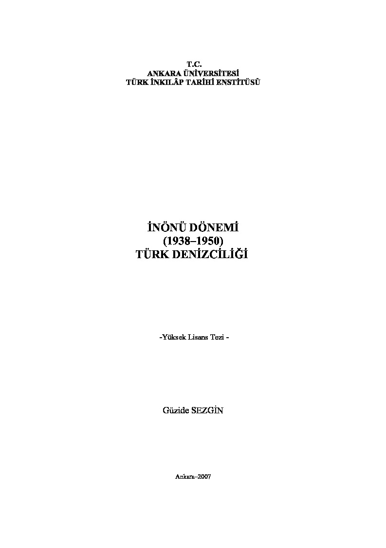 Inönü Dönemi (1938-1950) Türk Denizçiliği-Güzide Sezgin 2007-148s
