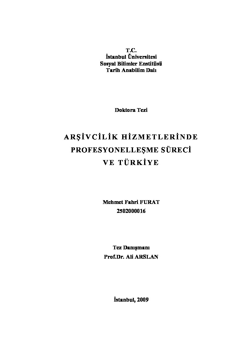 Arşivçilik Hizmetlerinde Profesyonelleşme Süreci Ve Türkiye-Mehmed Fexri Firat-2009-251s