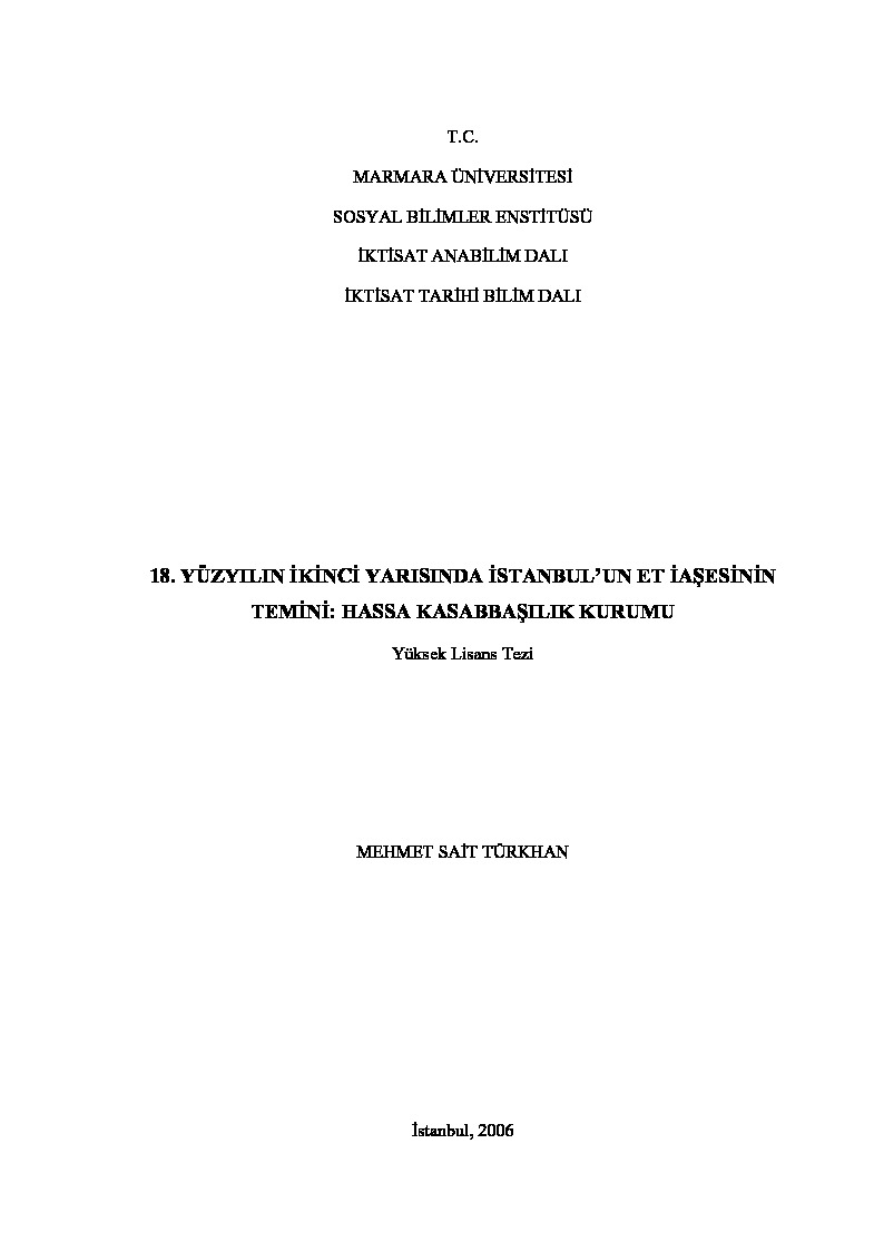 18.Yüzyılın Ikinci Yarısında Istanbulun Et Iaşesinin Temini-Hassa Qesabbaşılıq Qurumu-Mehmed Seid Türkxan-2006-124s