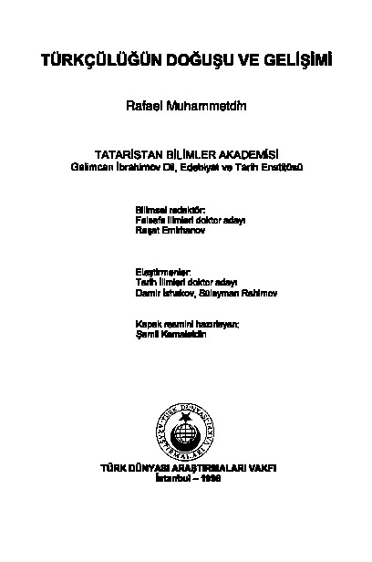 Türkçuluğün Doğuşu Ve Gelişimi-Rafael Muhametdin-1998-186s