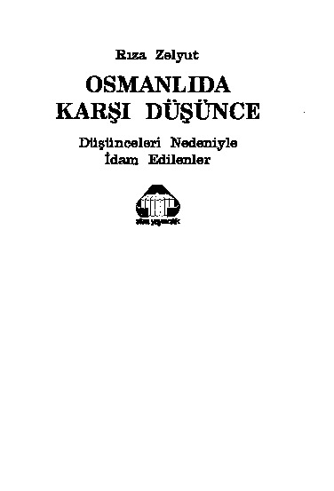 Riza Zelyut Un Osmanli Da Oglancilik Kitabina Toplatilma Karari Haberi Son Dakika Haberleri