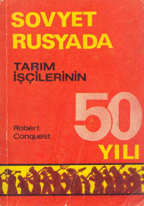 Sovyet Rusyada Tarım Işçilerinin 50.yılı-Robert Conquest-1971-176s
