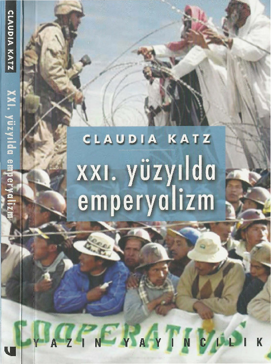 21.Nci Yuzyilda Impiryalizm-Claudia Katz-Emre Yildiz-2004-168s