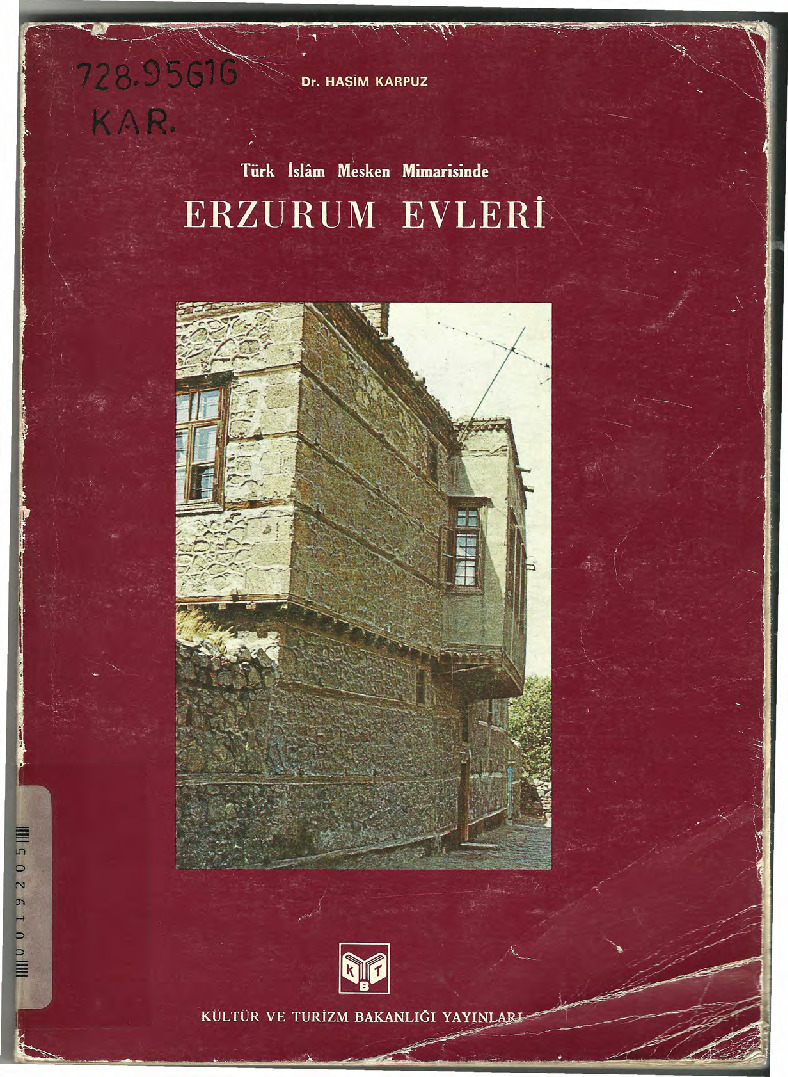Erzurum Evleri-Türk-Islam Mesken Mimarisinde-Haşım Qarpuz-1984-178s