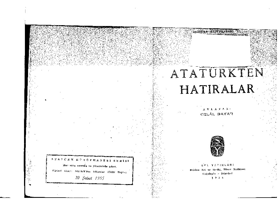 Atatürkden Anılar-Celal Bayar-1955-126s++Celal Bayarın 1946-1950 Ve 1954 Yılları Söylevleri-26s
