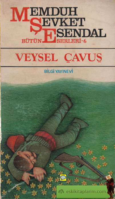 Veysel Çhavuşh-Memduh Şevket Esendal-1984-225s