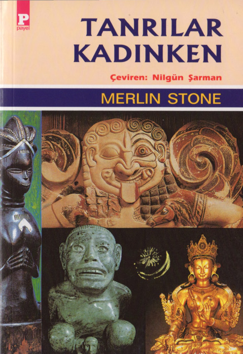 Tanrılar Qadınken-Merlin Stone-Nilgün Şarman-2000-295s