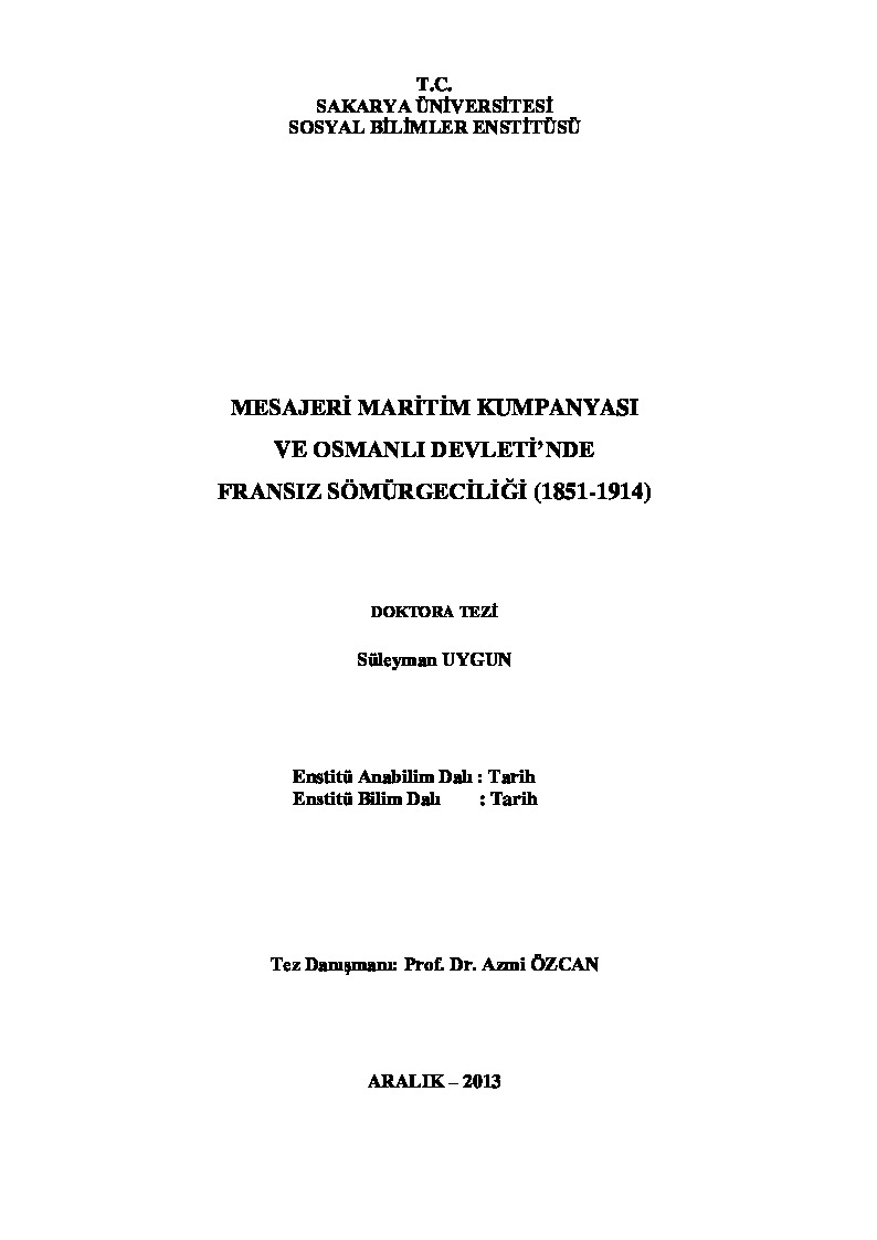 Mesajeri Maritim Kumpanyası ve Osmanlı Devletinde Fransız Somurgeçiliği (1851-1914)-Süleyman Uyqun-2012-402s