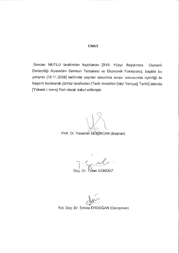 Xvii Yuzyil Baslarinda Osmanli Denizciligi Acisindan Samsun Tersanesi Ve Ekonomik Fonksiyonu Sevcan Mutlu 2008 77s